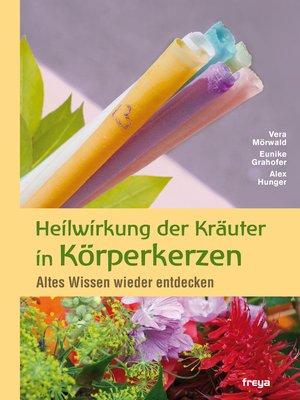 cover image of Heilwirkung der Kräuter in Körperkerzen
